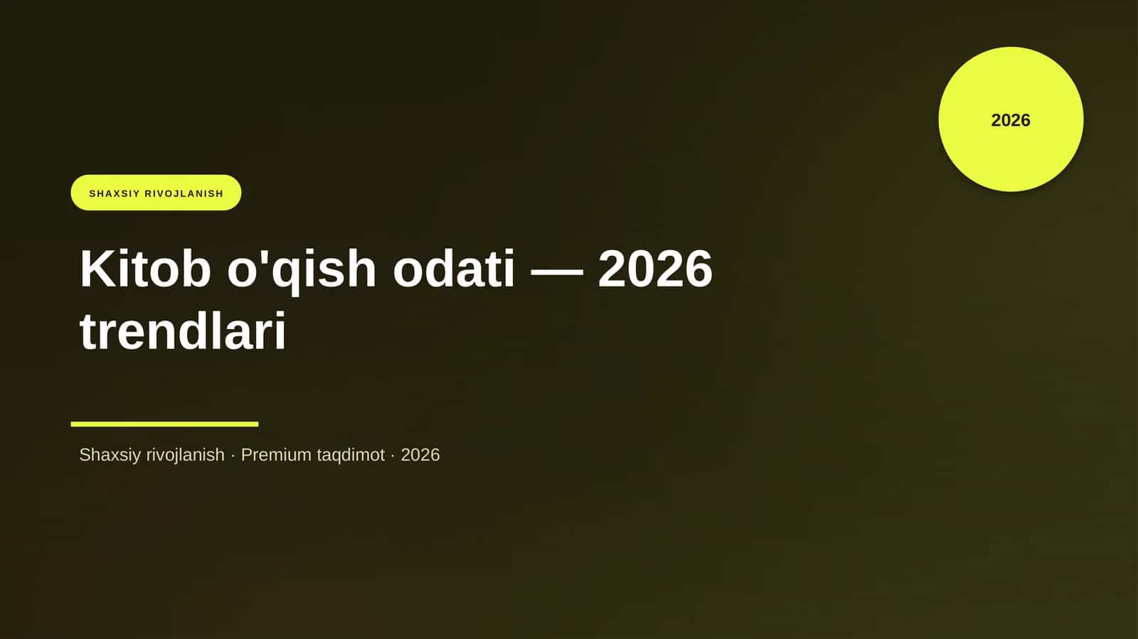 Kitob o'qish odati - 2026 trendlari