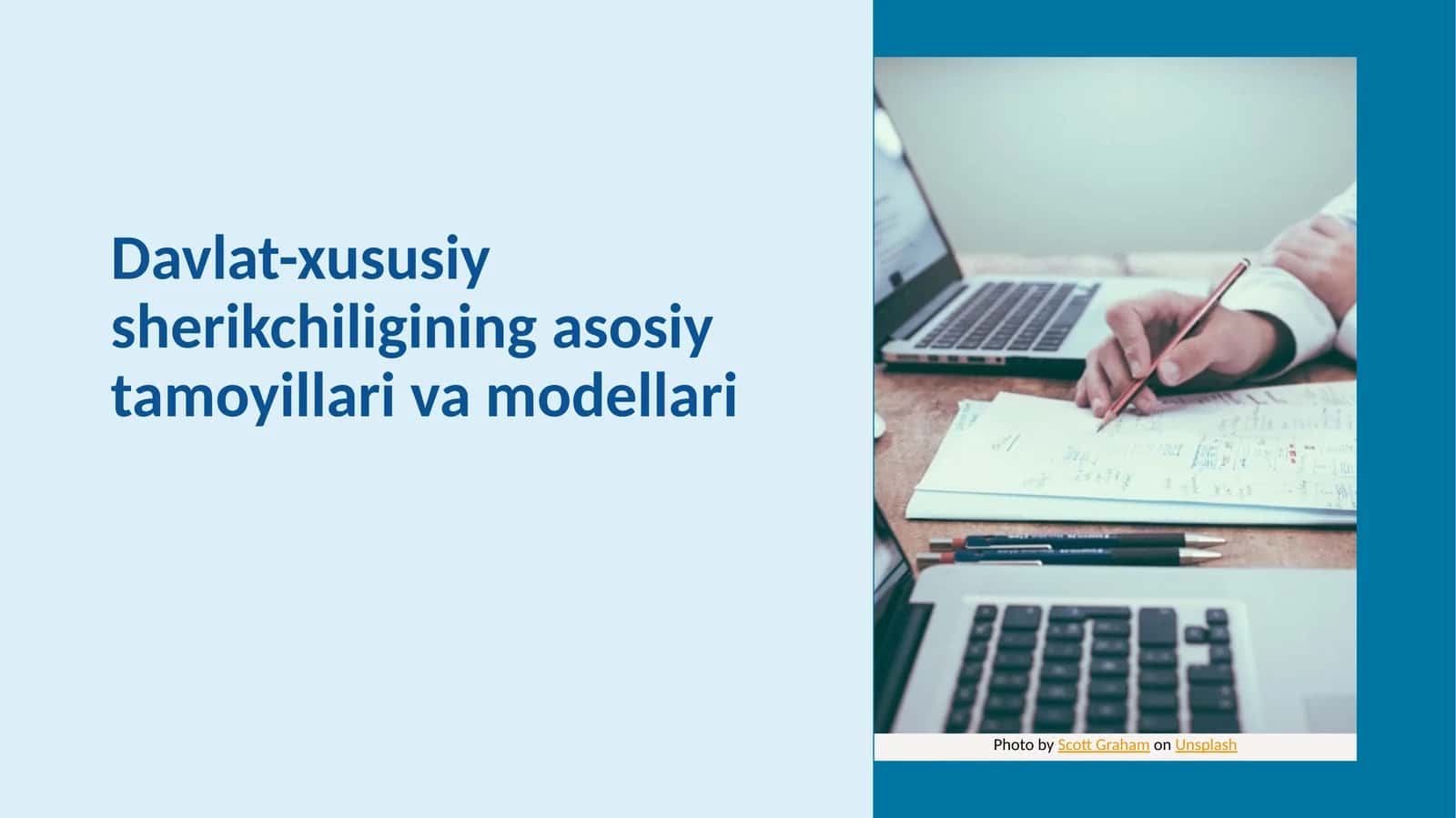 Davlat-xususiy sherikchiligi ning asosiy tamoyillari va modellari