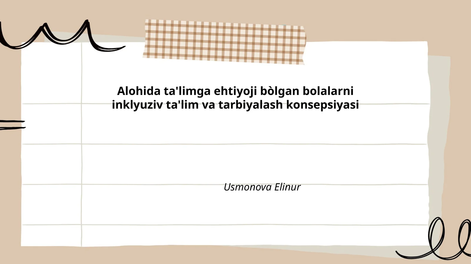 Alohida ta'limga ehtiyoji bòlgan bolalarni inklyuziv ta'lim va tarbiyalash konsepsiyasi
