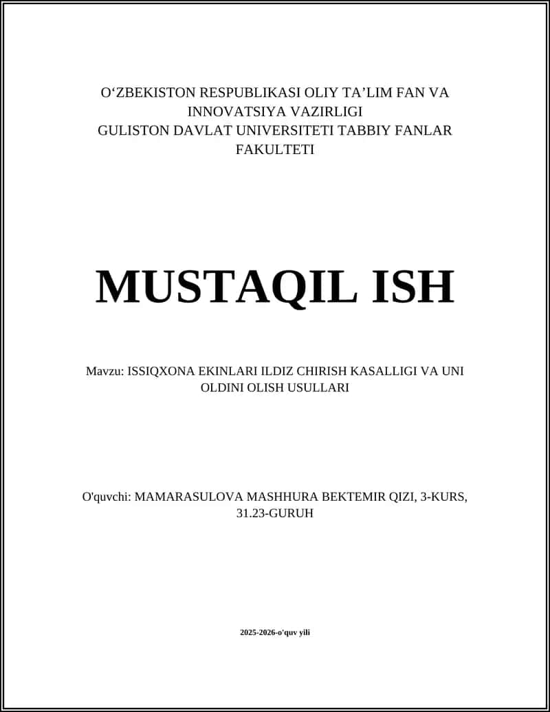 ISSIQXONA EKINLARI ILDIZ CHIRISH KASALLIGI VA UNI OLDINI OLISH USULLARI