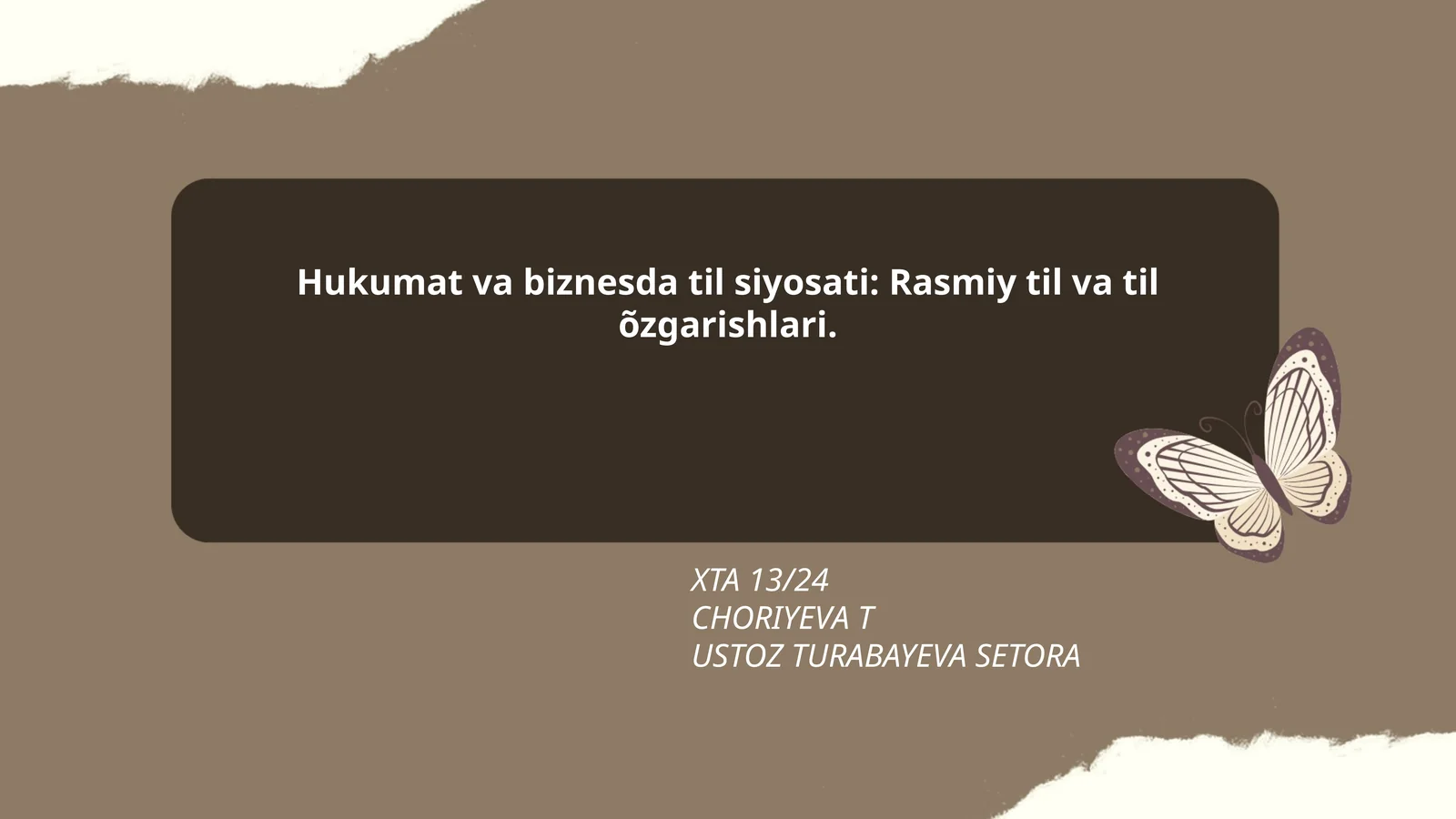 Hukumat va biznesda til siyosati: Rasmiy til va til õzgarishlari