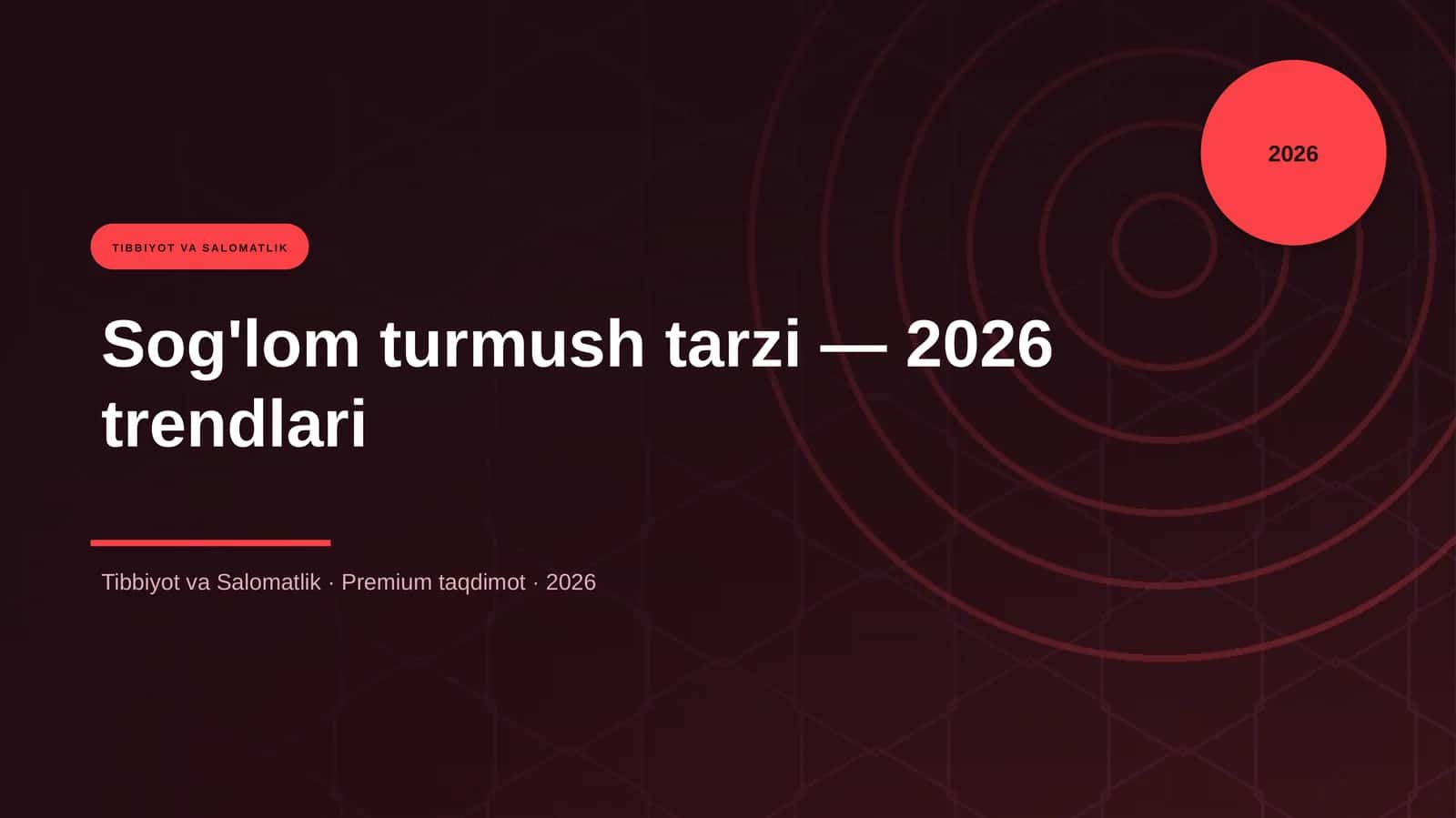 Sog'lom turmush tarzi — 2026 trendlari