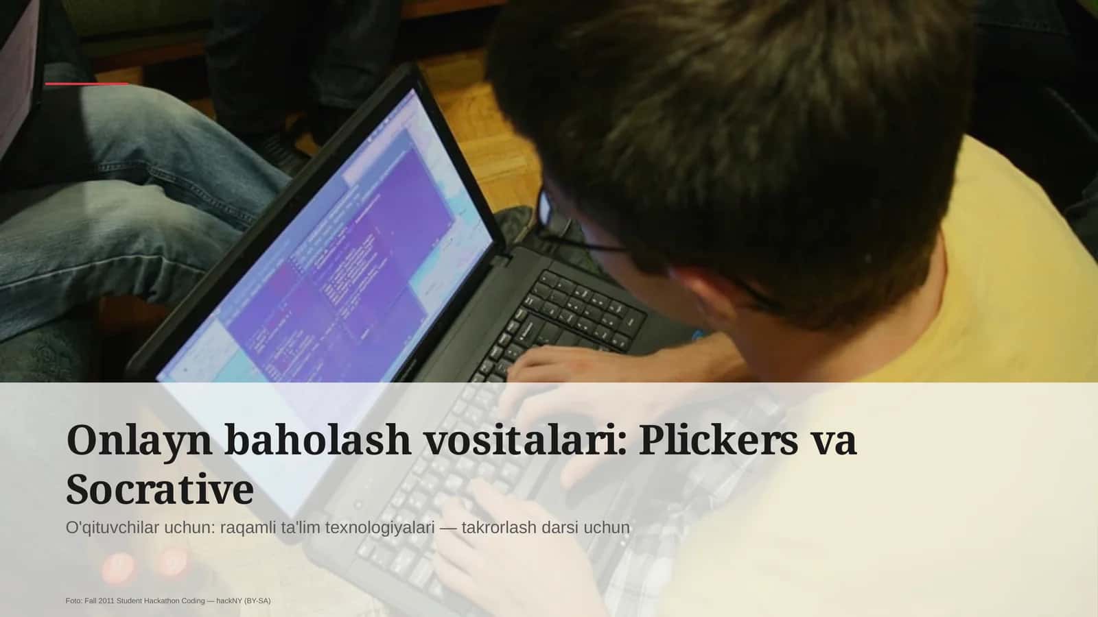 Onlayn baholash vositalari: Plickers va Socrative