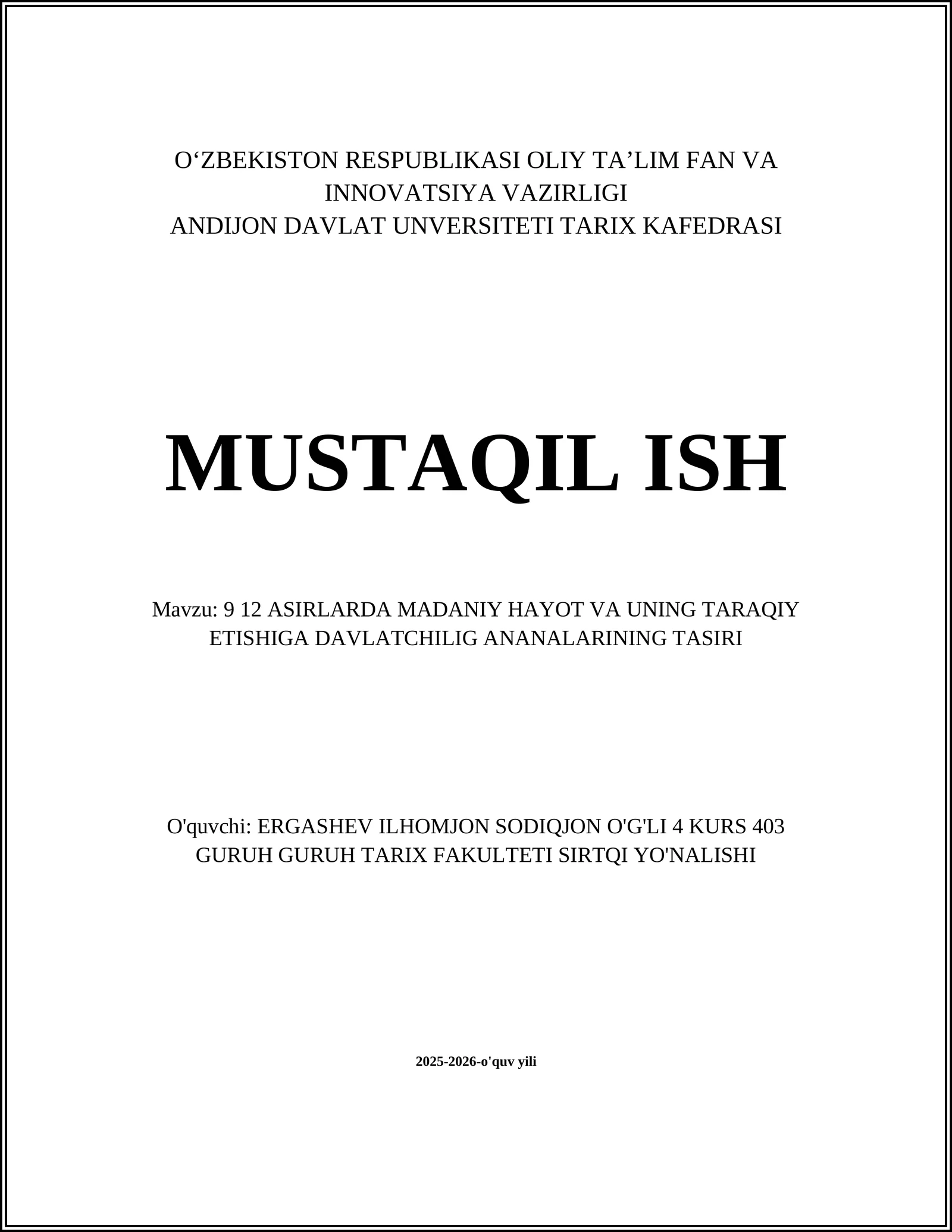 9 12 ASIRLARDA MADANIY HAYOT VA UNING TARAQIY ETISHIGA DAVLATCHILIG ANANALARINING TASIRI