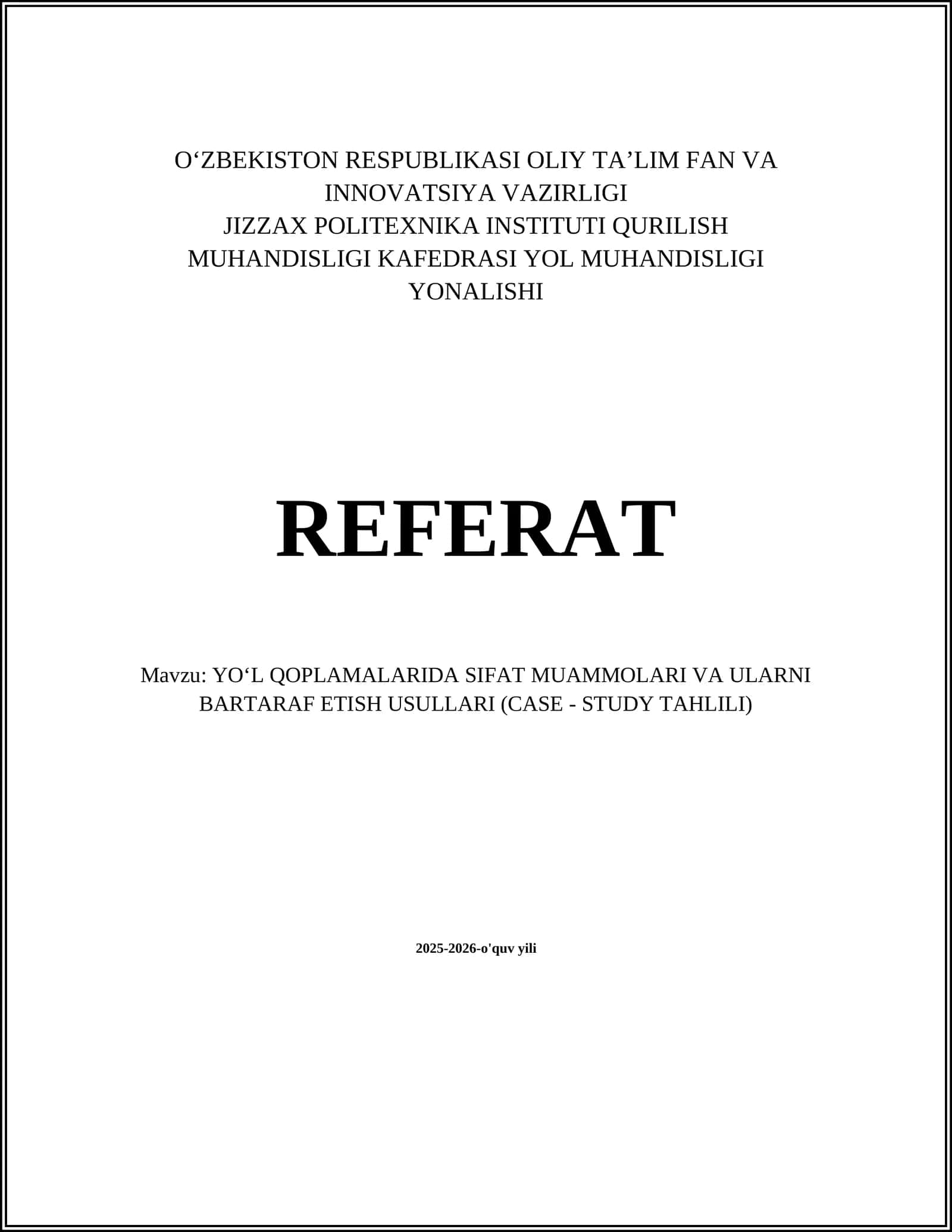 Yo‘l Qoplamalarida Yoriqlar (Cracking) Turlari, Sabablari va Bartaraf Etish Usullari