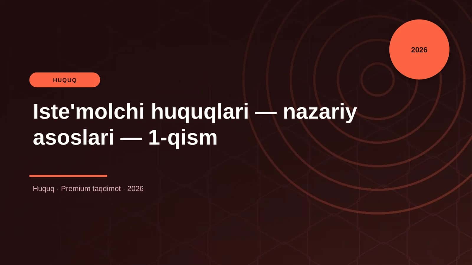 Iste'molchi huquqlari — nazariy asoslari — 1-qism