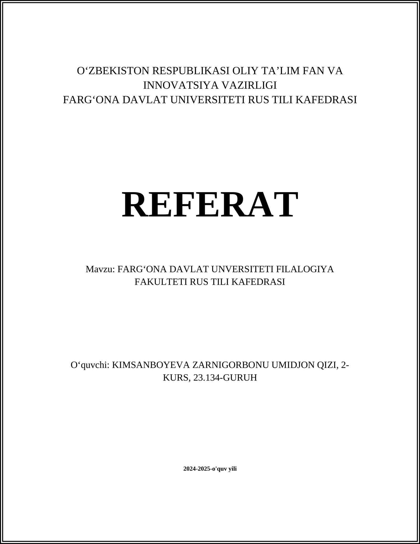 FARGʻONA DAVLAT UNVERSITETI FILALOGIYA FAKULTETI RUS TILI KAFEDRASI