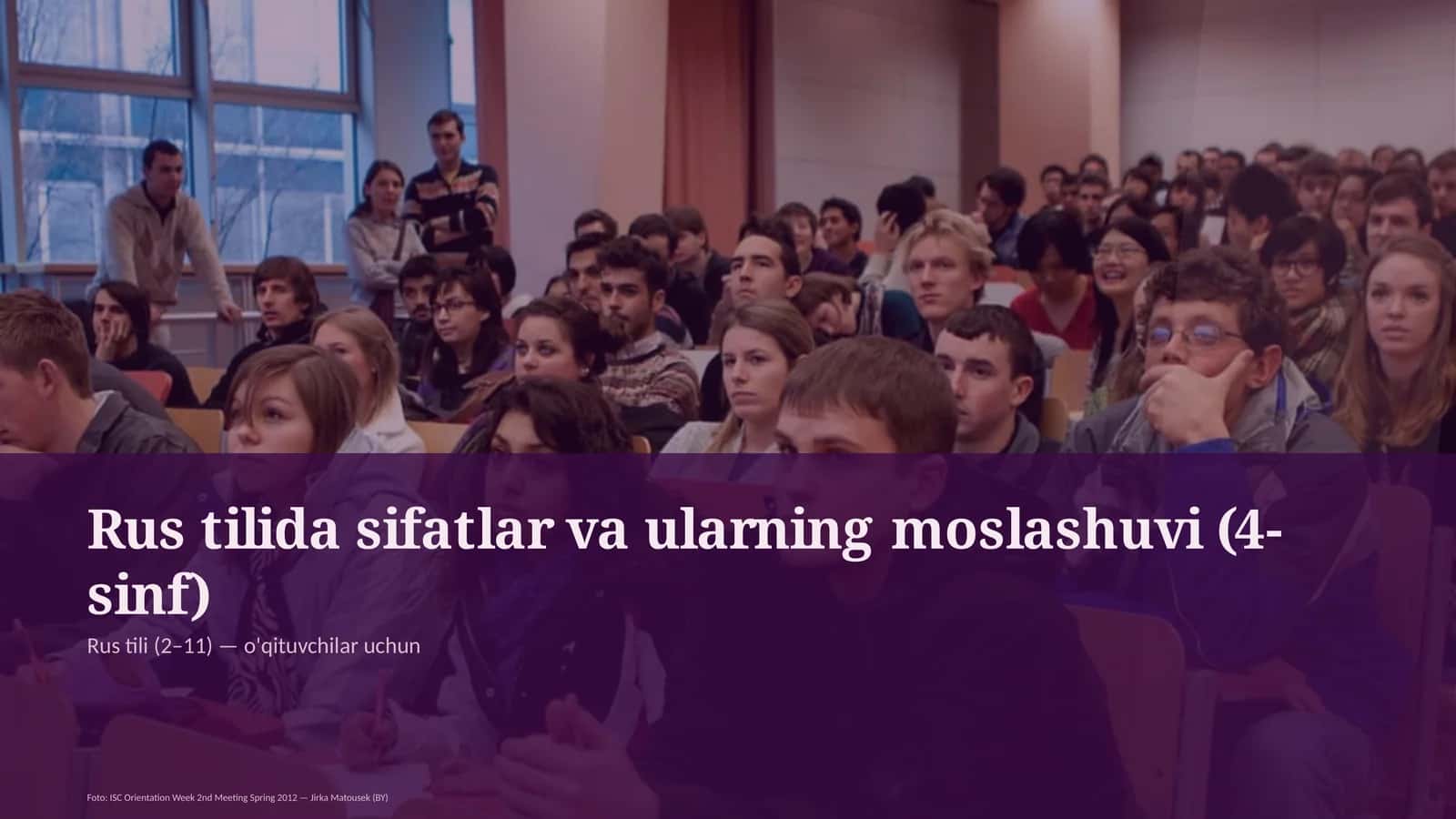 Rus tilida sifatlar va ularning moslashuvi (4-sinf)
