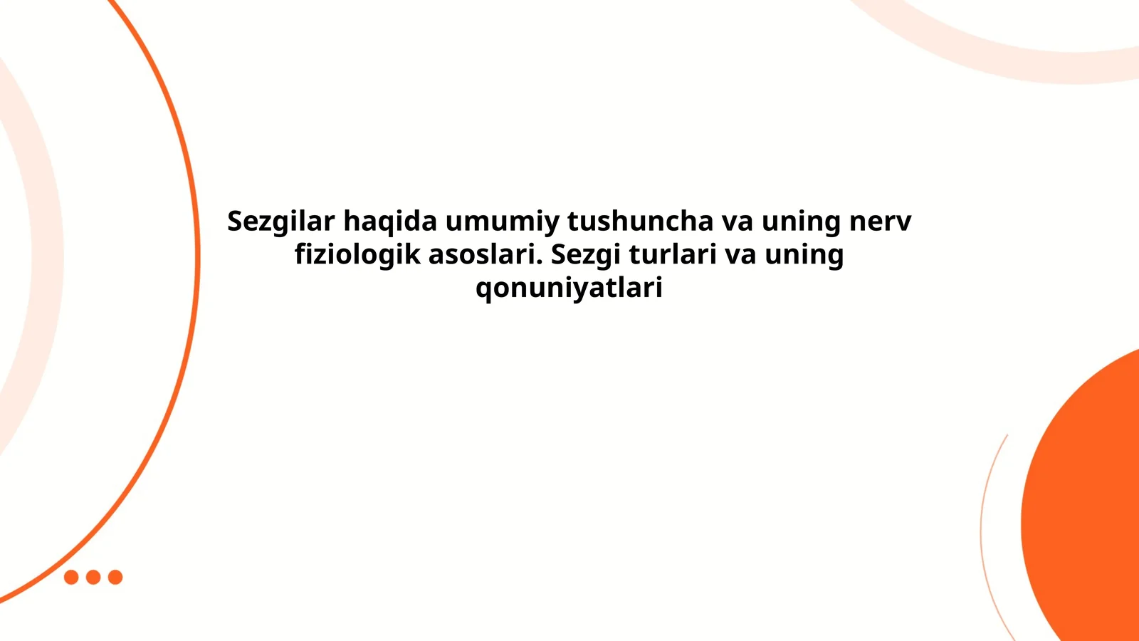 Sezgilar haqida umumiy tushuncha