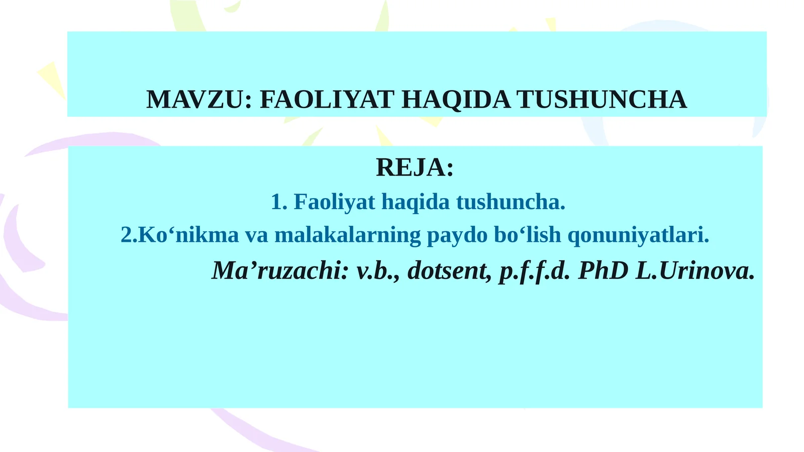 FAOLIYATHAQIDA TUSHUNCHA