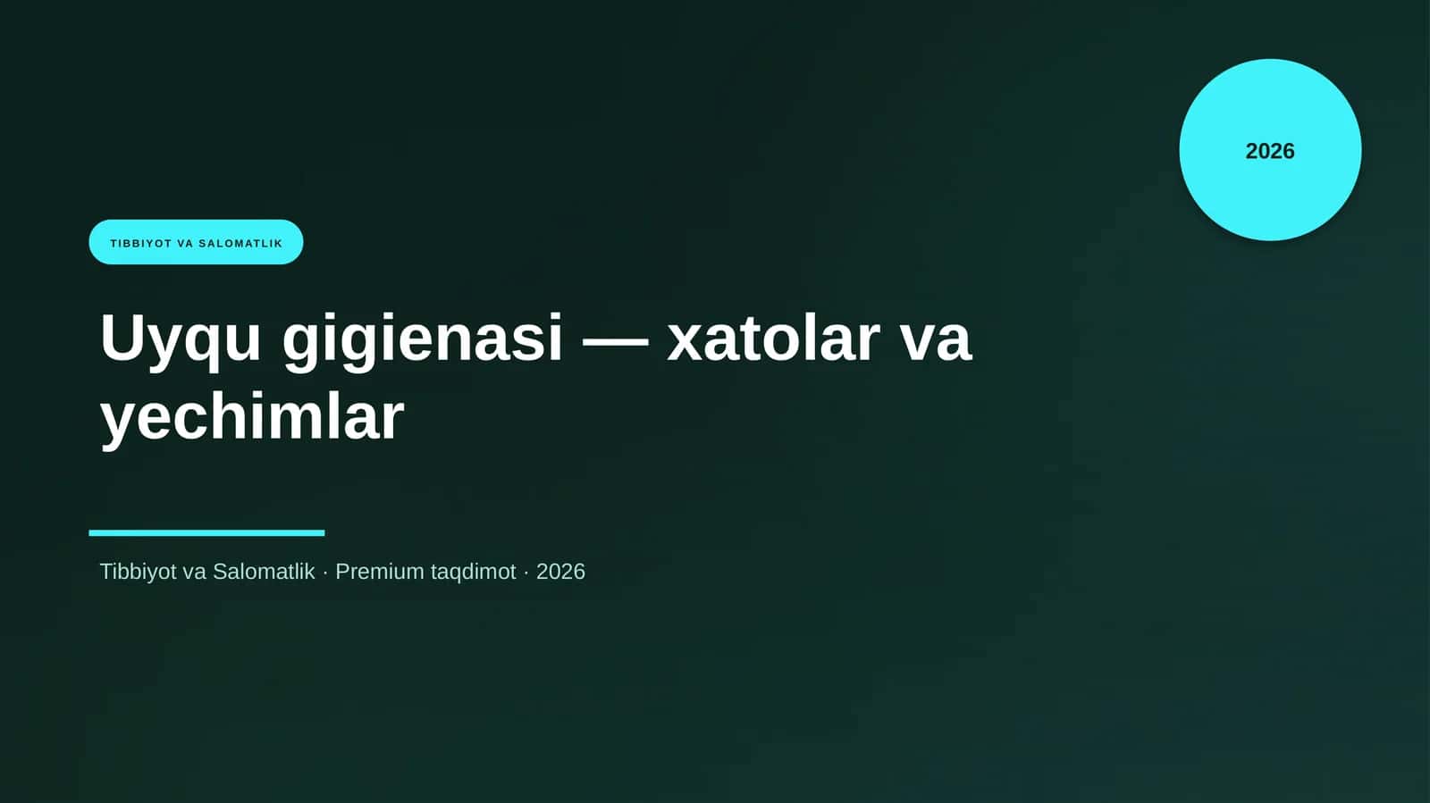 Uyqu gigienasi — xatolar va yechimlar