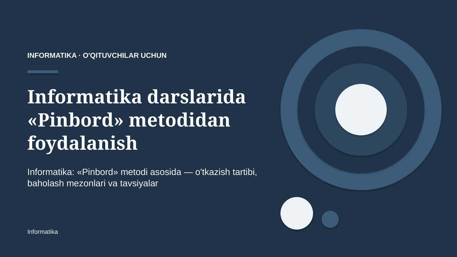 informatika darslarida pinbord metodidan foydalanish 1393