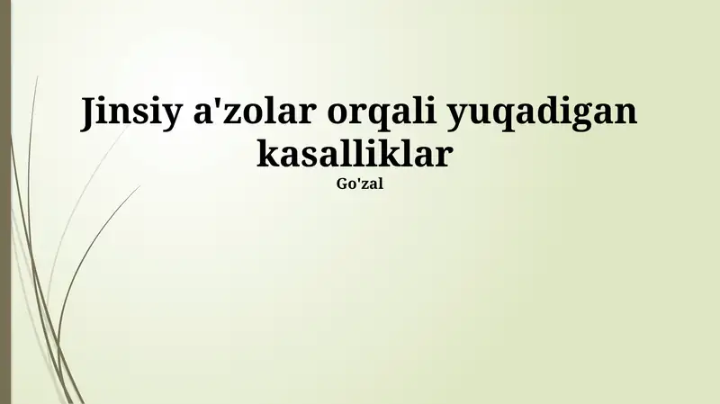Jinsiy a'zolar orqali yuqadigan kasalliklar