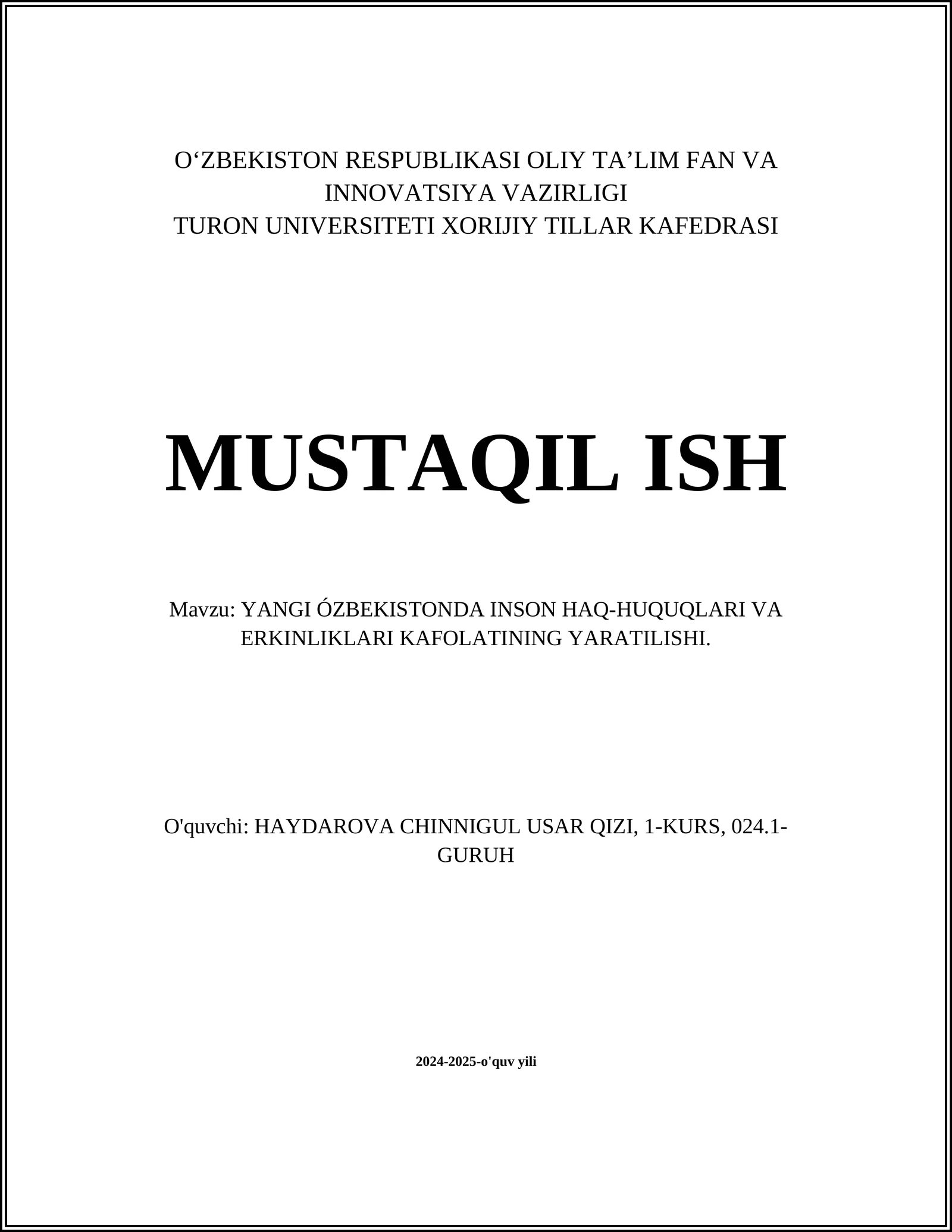 YANGI ÓZBEKISTONDA INSON HAQ-HUQUQLARI VA ERKINLIKLARI KAFOLATINING YARATILISHI