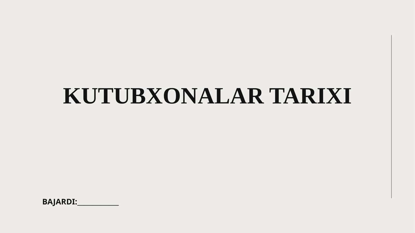 Kutubxonalarning Tarixi