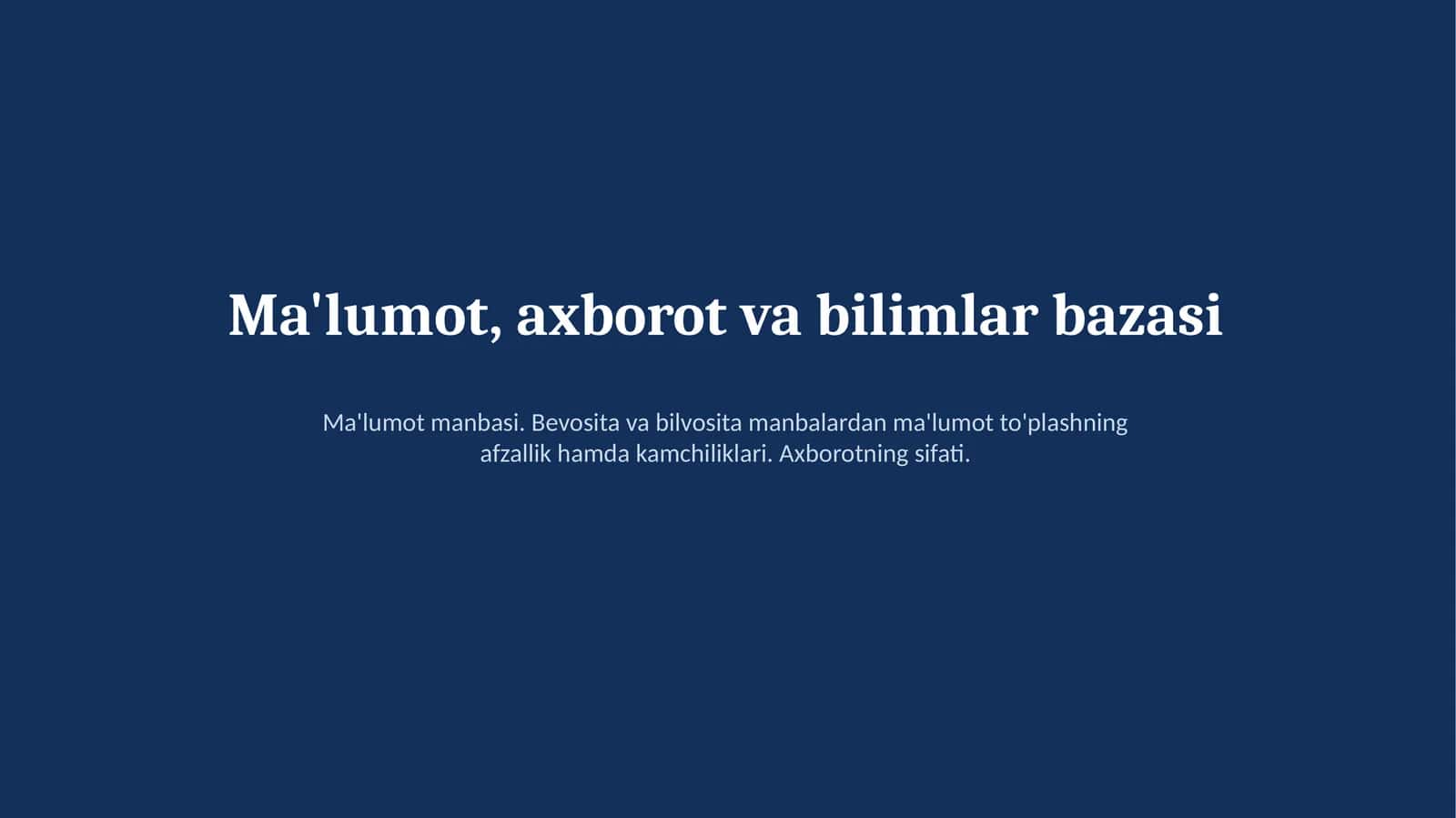 Ma'lumot, axborot va bilimlar bazasi.
