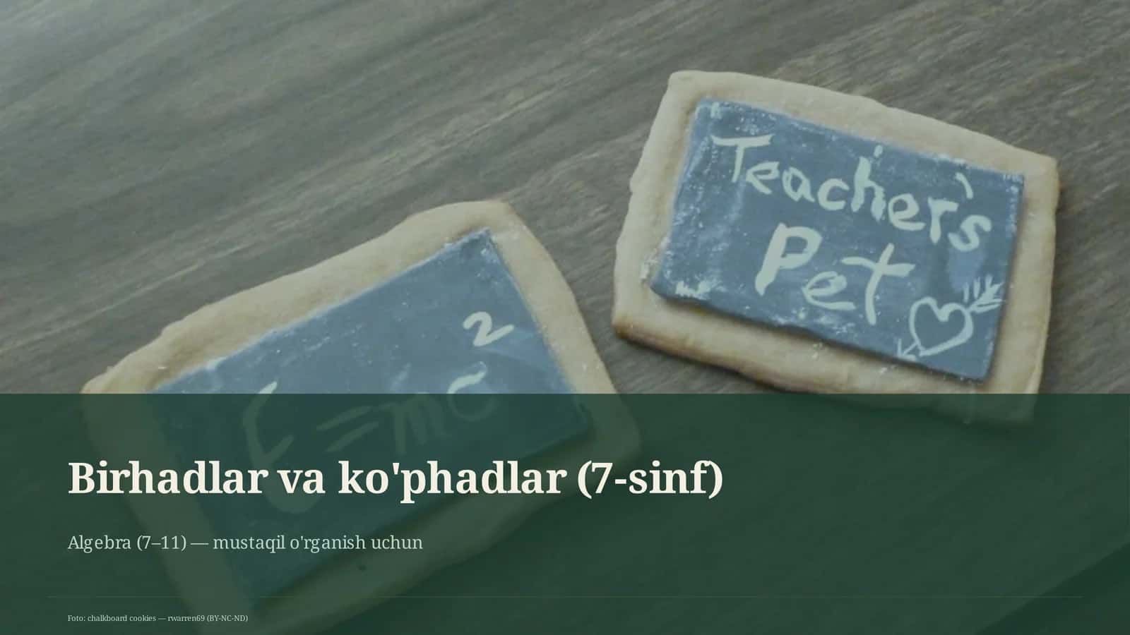 Birhadlar va ko'phadlar (7-sinf)