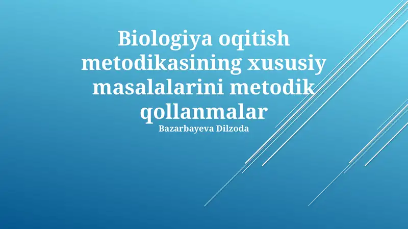Biologiya o'qitish metodikasi bo'yicha qo'llanmalar