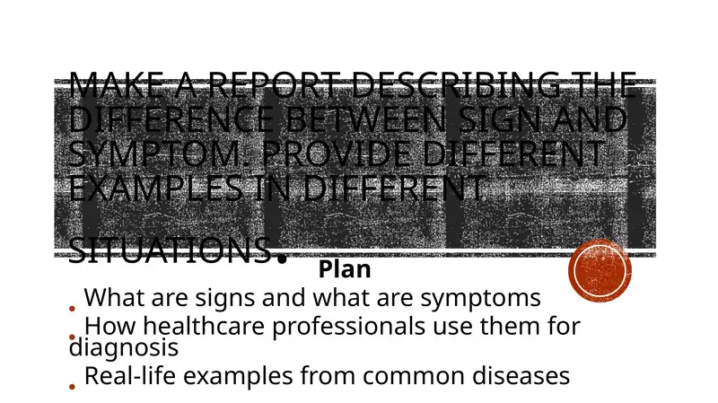 Mavzu: What are Signs and Symptoms?
