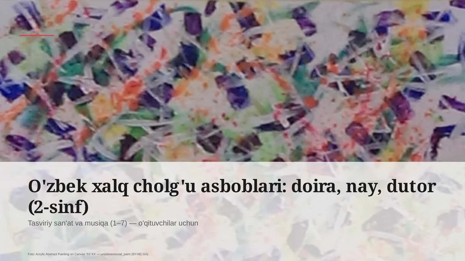 O'zbek xalq cholg'u asboblari: doira, nay, dutor (2-sinf)