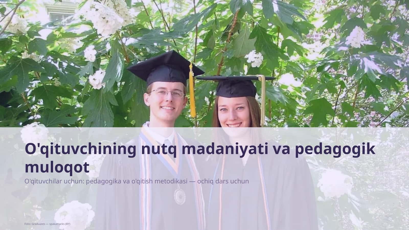 O'qituvchining nutq madaniyati va pedagogik muloqot