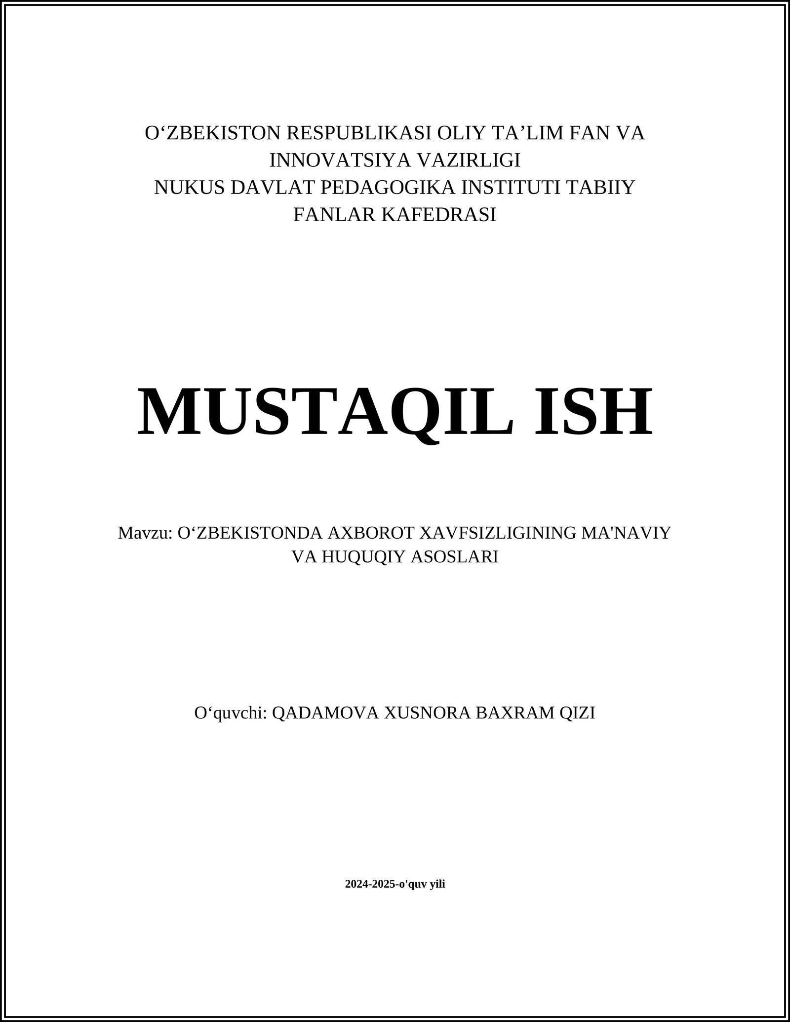 O‘zbekistonda Axborot Xavfsizligining Ma'naviy va Huquqiy Asoslari