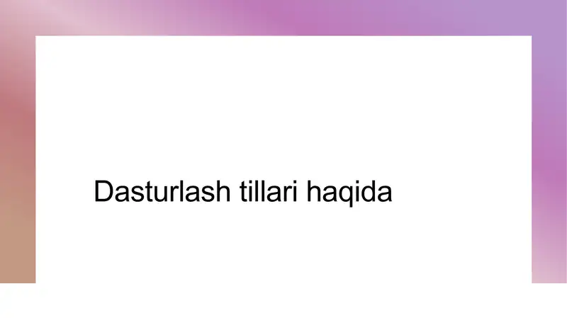 Dasturlash tillarining tarixi