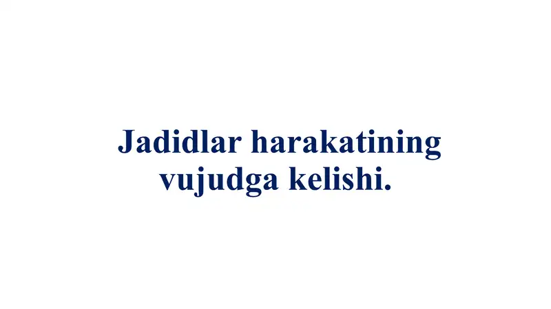 jadidchilik harakatining vujudga kelishi
