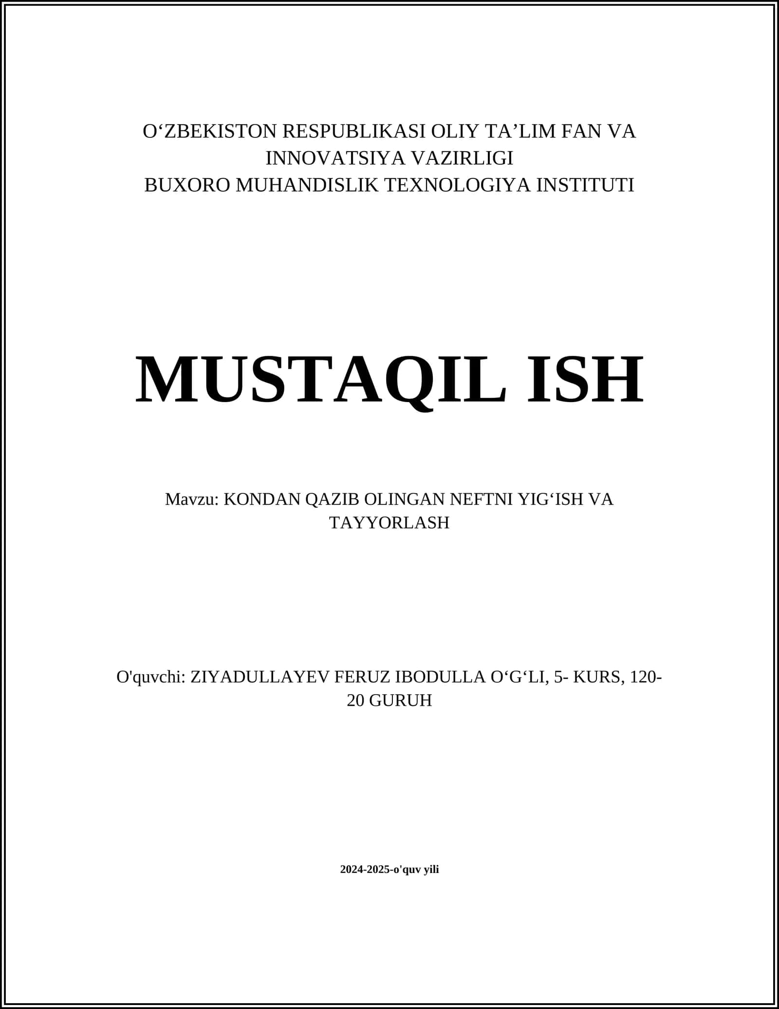 KONDAN QAZIB OLINGAN NEFTNI YIGʻISH VA TAYYORLASH