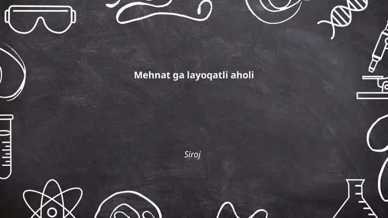 Mehnat ga layoqatli aholi