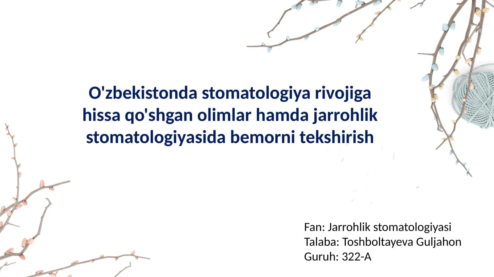 O'zbekistonda stomotologiyani rivojlanishga hissasi qo'shgan olimlar. Jarrohlik stomatologiyasida bemorni tekshirish