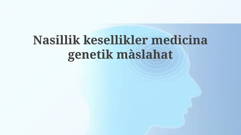 Naslıy kesellikler hám olardıń etiologiyası