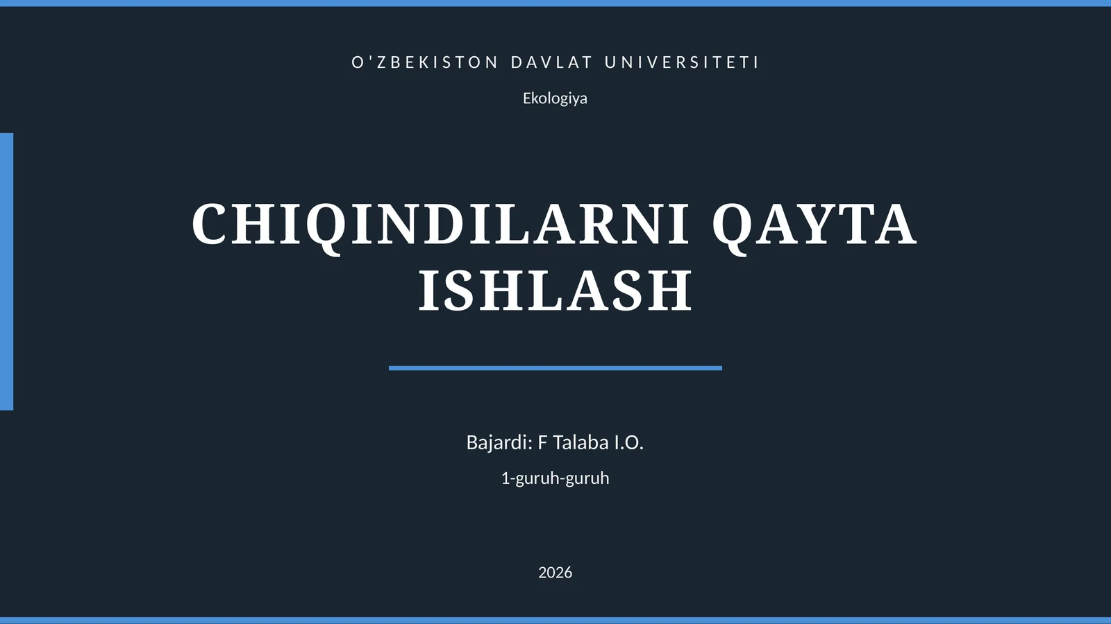 CHIQINDILARNI QAYTA ISHLASH