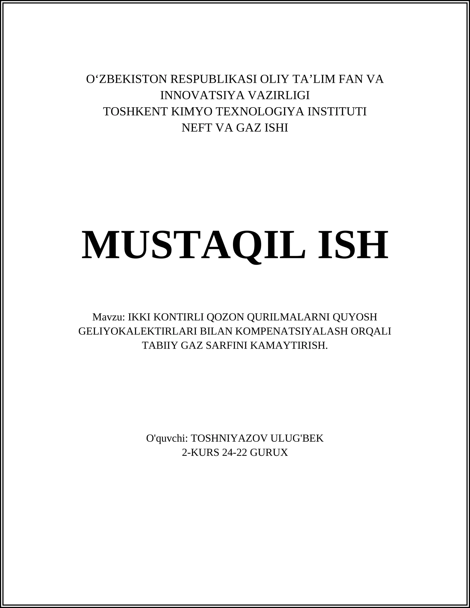 IKKI KONTIRLI QOZON QURILMALARNI QUYOSH GELIYOKALEKTIRLARI BILAN KOMPENATSIYALASH ORQALI TABIIY GAZ SARFINI KAMAYTIRISH