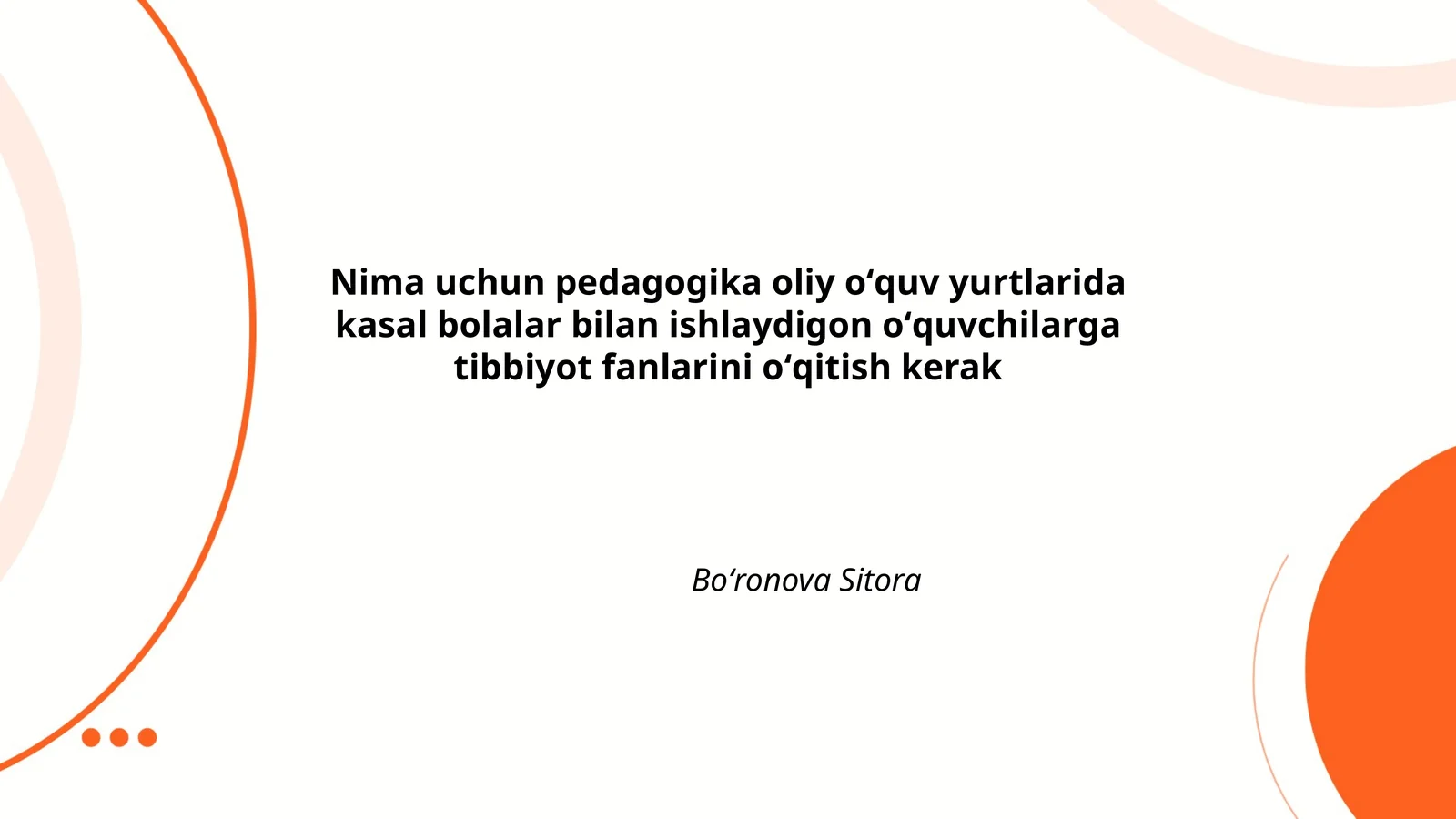 Tibbiyot fanlarini kasal bolalar bilan oʻqitish