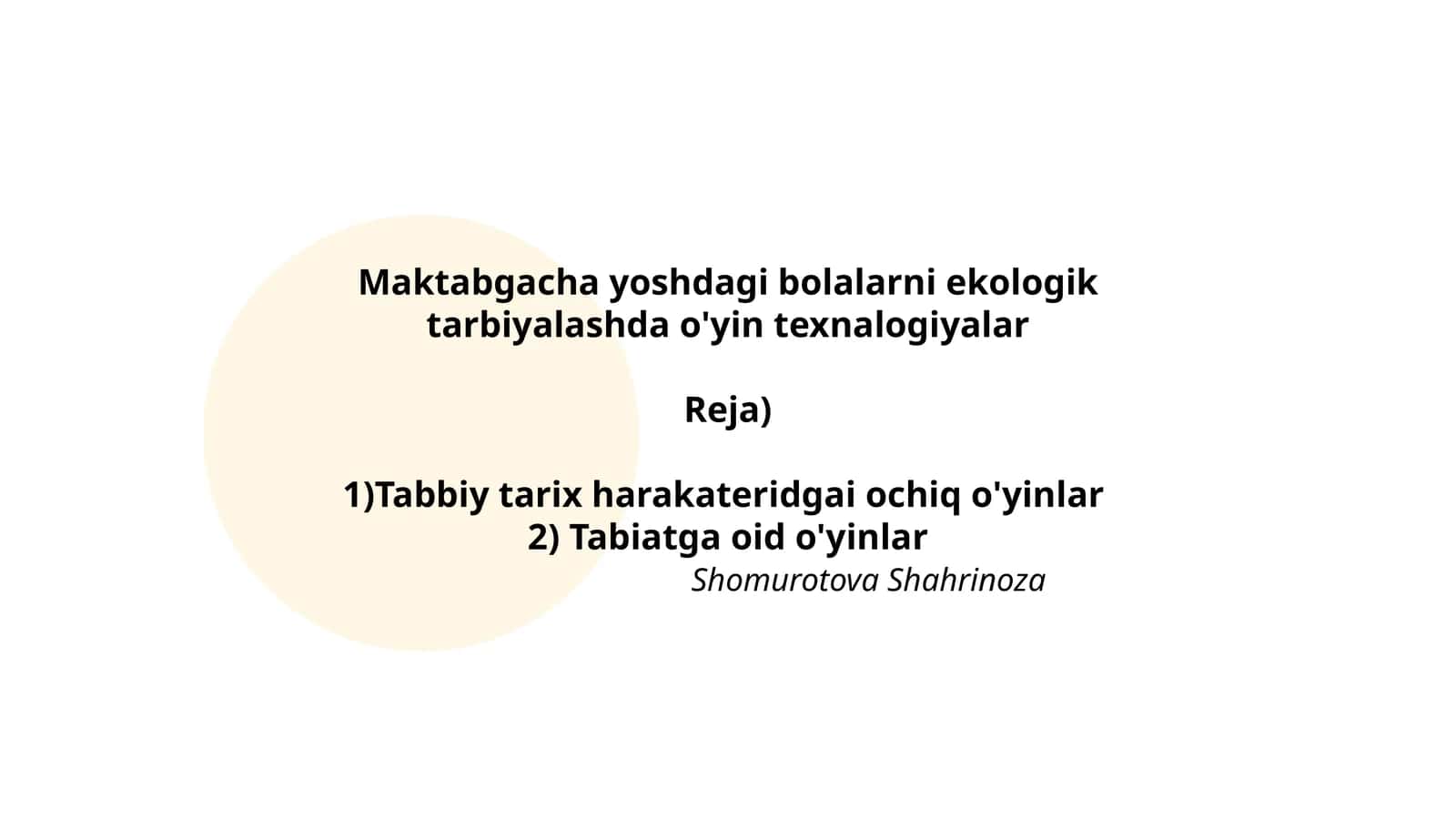 Maktabgacha yoshdagi bolalarni ekologik tarbiyalashda o'yin texnalogiyalar