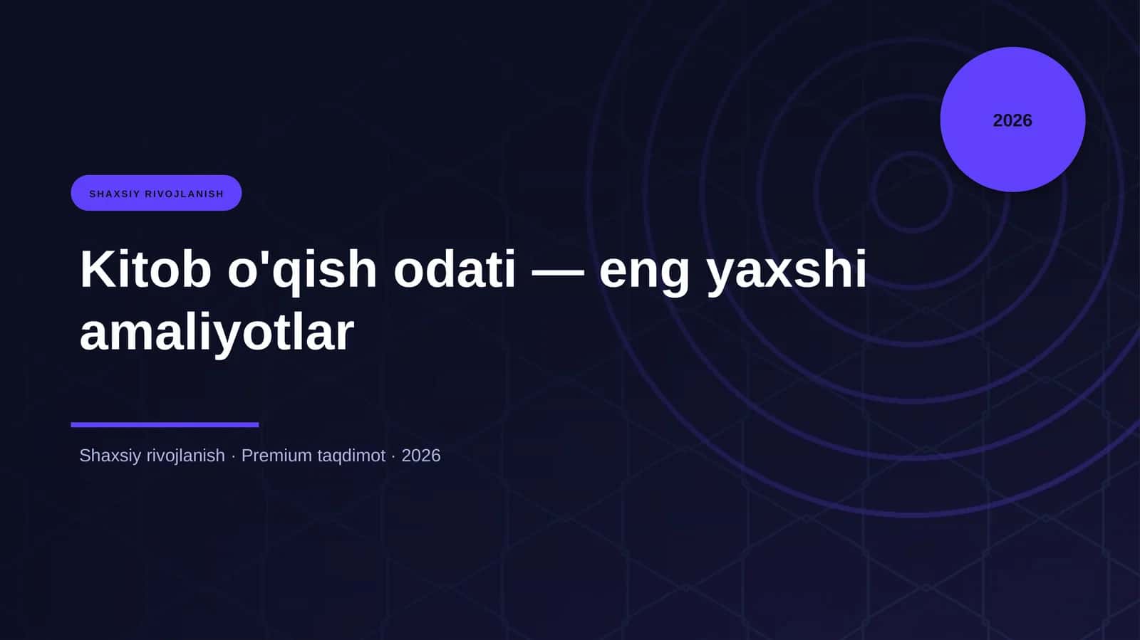 Kitob o'qish odati — eng yaxshi amaliyotlar