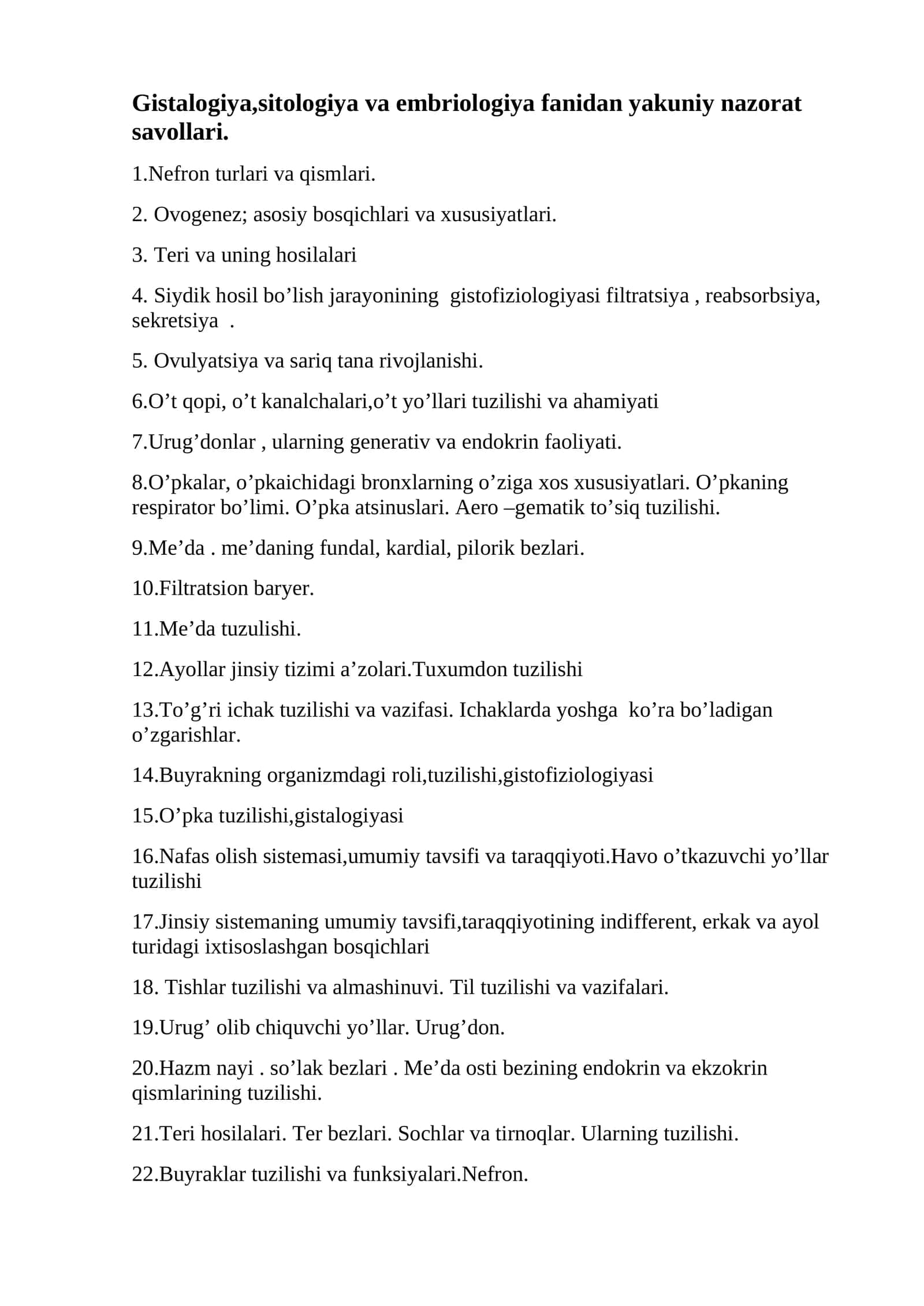 Gistalogiya,sitologiya va embriologiya fanidan yakuniy nazorat savollari