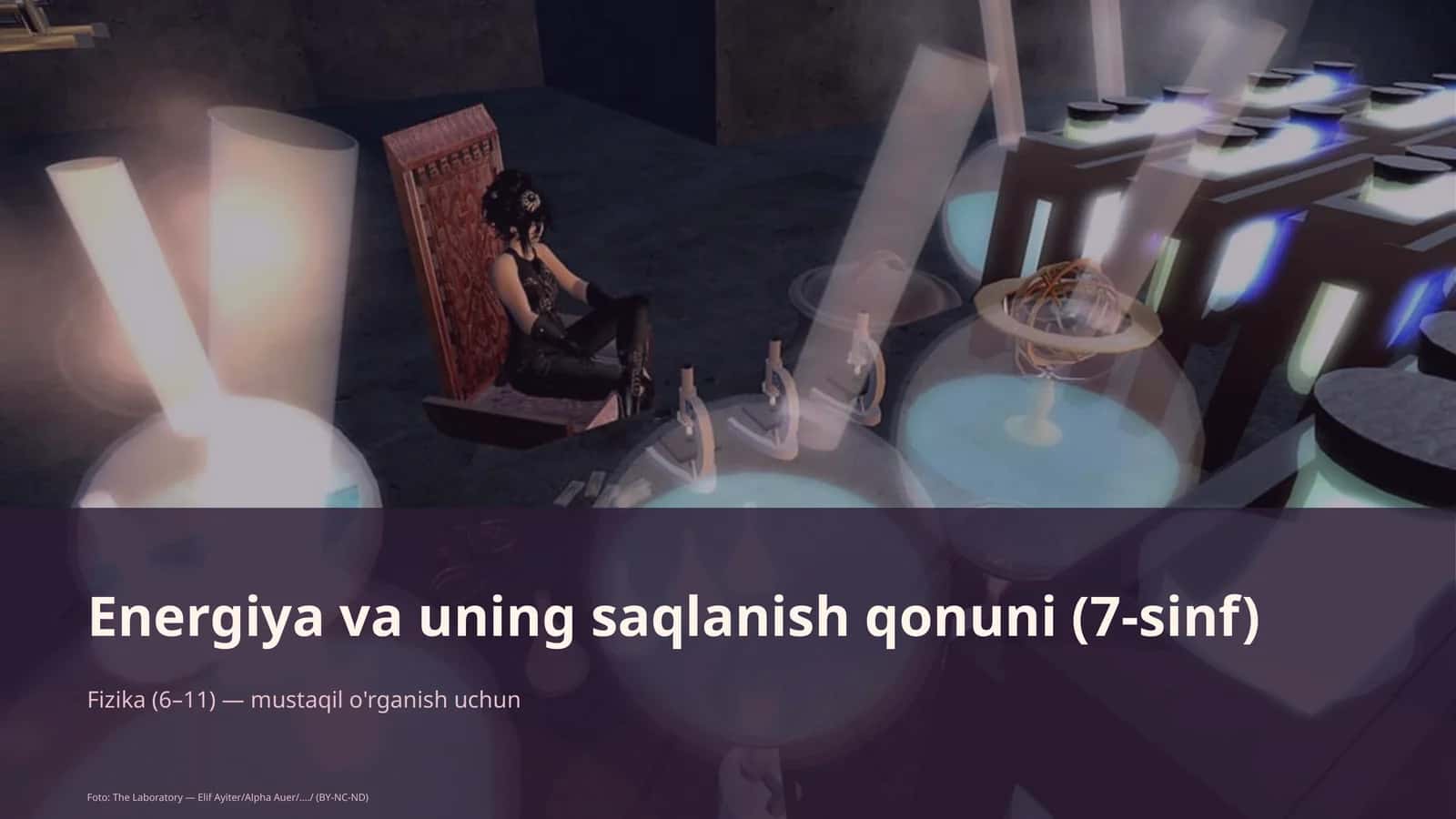 Energiya va uning saqlanish qonuni (7-sinf)