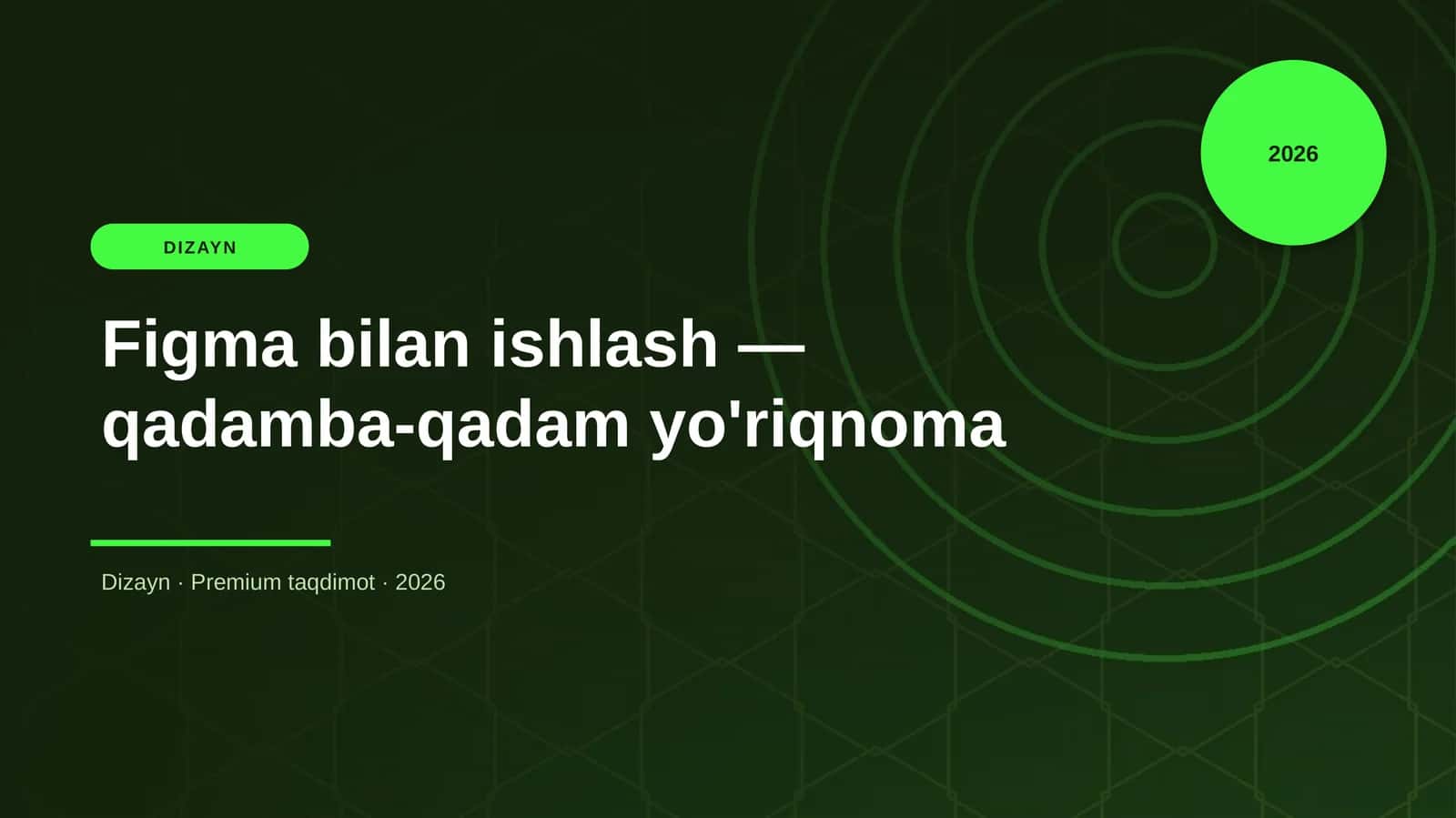 Figma bilan ishlash — qadamba-qadam yo'riqnoma