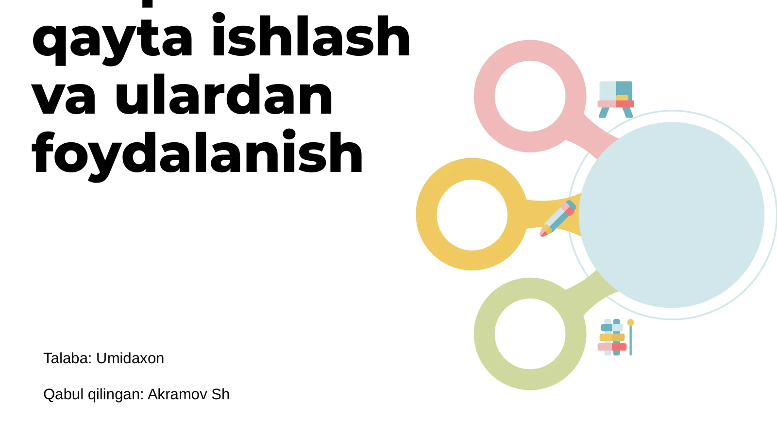Sanoat chiqindilarini qayta ishlash va ulardan foydalanish