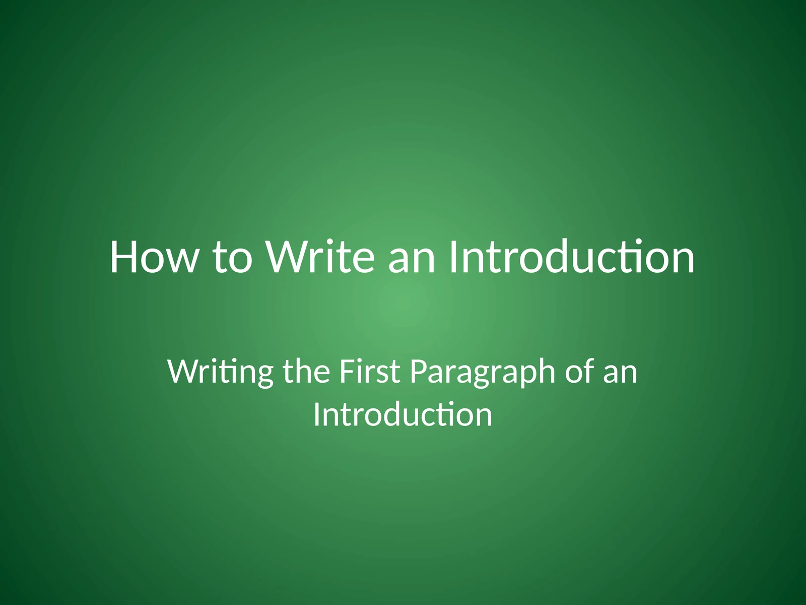 How to Write an Introduction