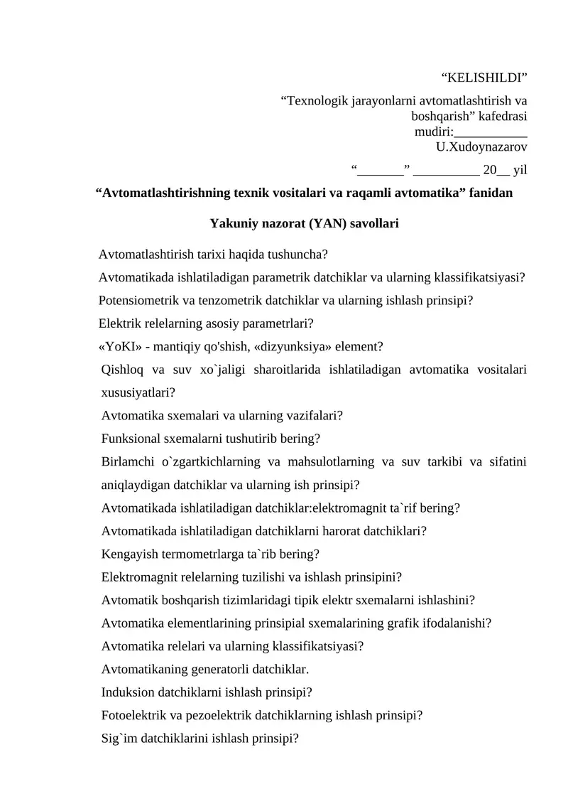 “Avtomatlashtirishning texnik vositalari va raqamli avtomatika” fanidan Yakuniy nazorat (YAN) savollari