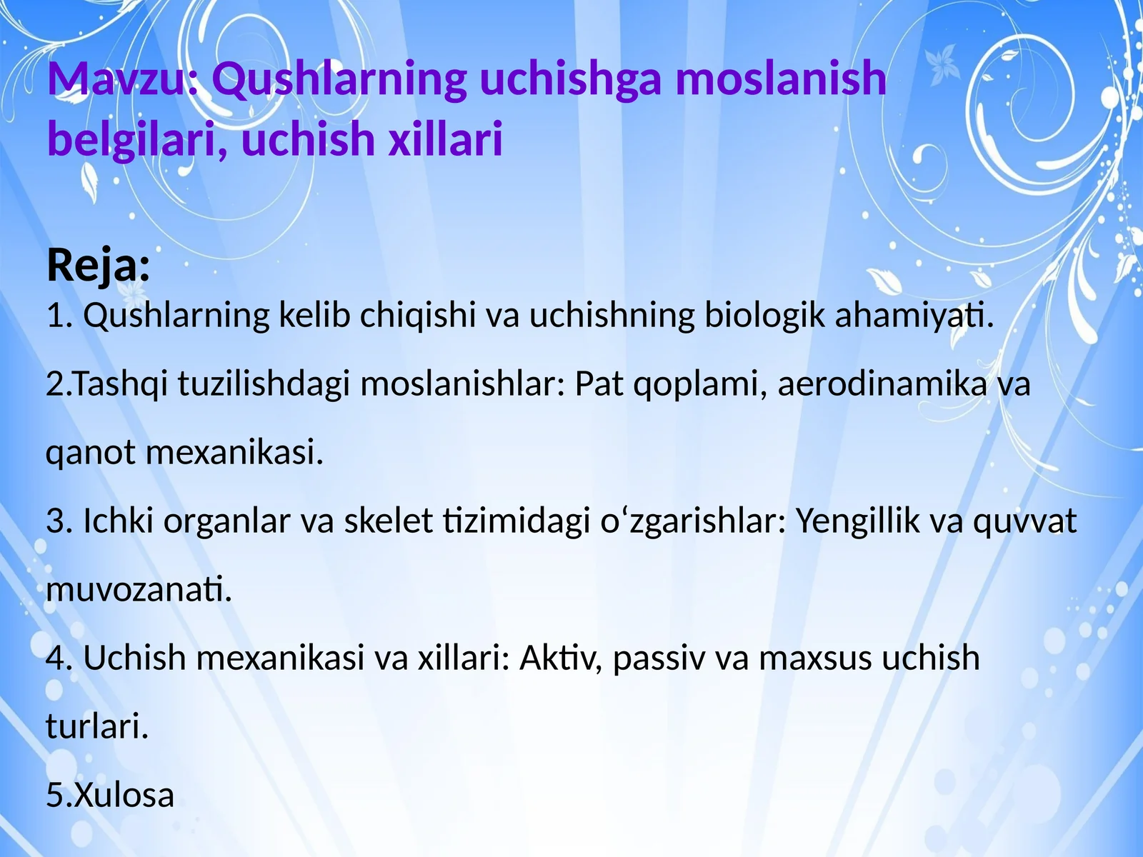 Qushlarning uchishga moslanish belgilari, uchish xillari