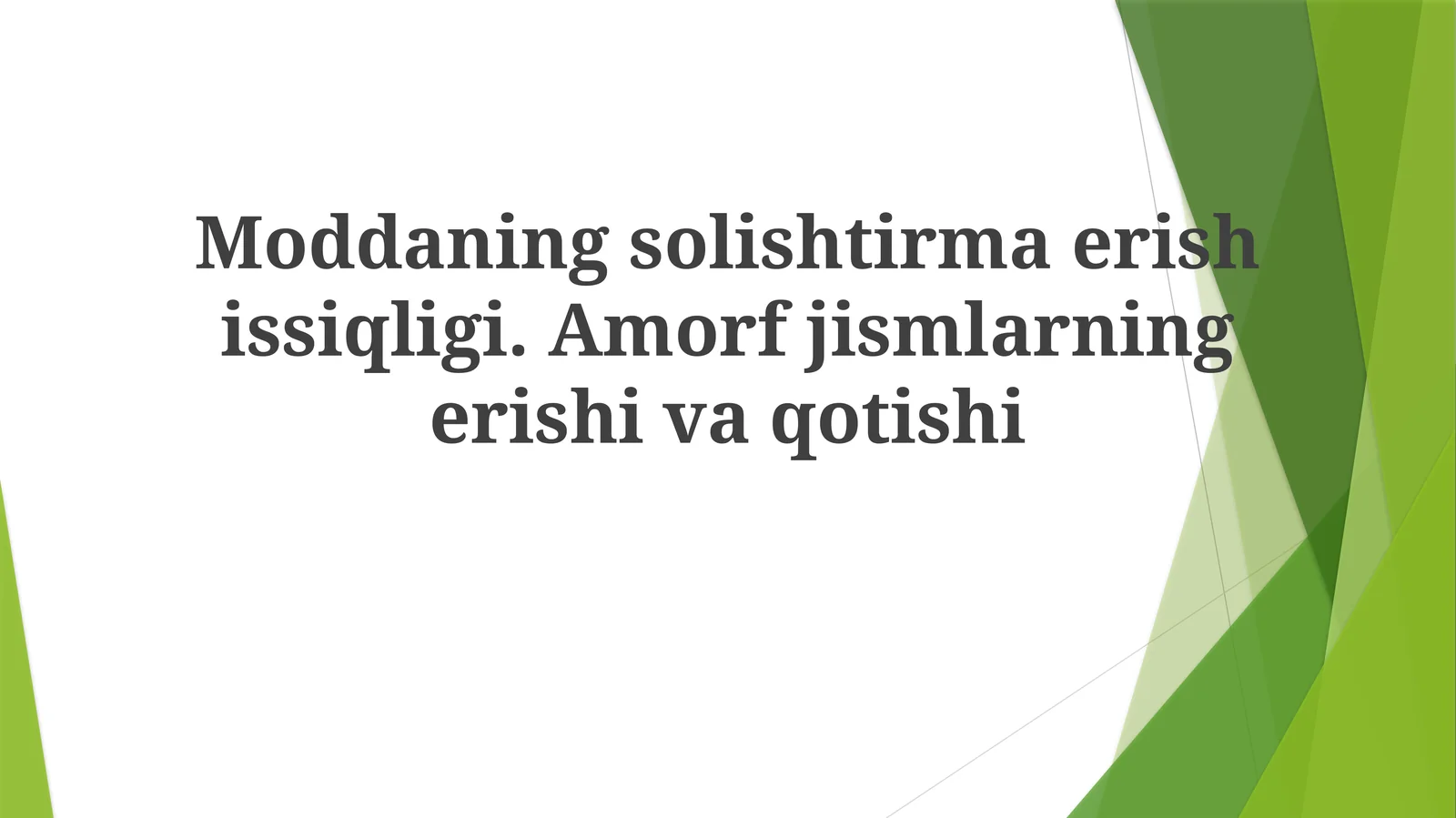 Moddaning solishtirma erish issiqligi