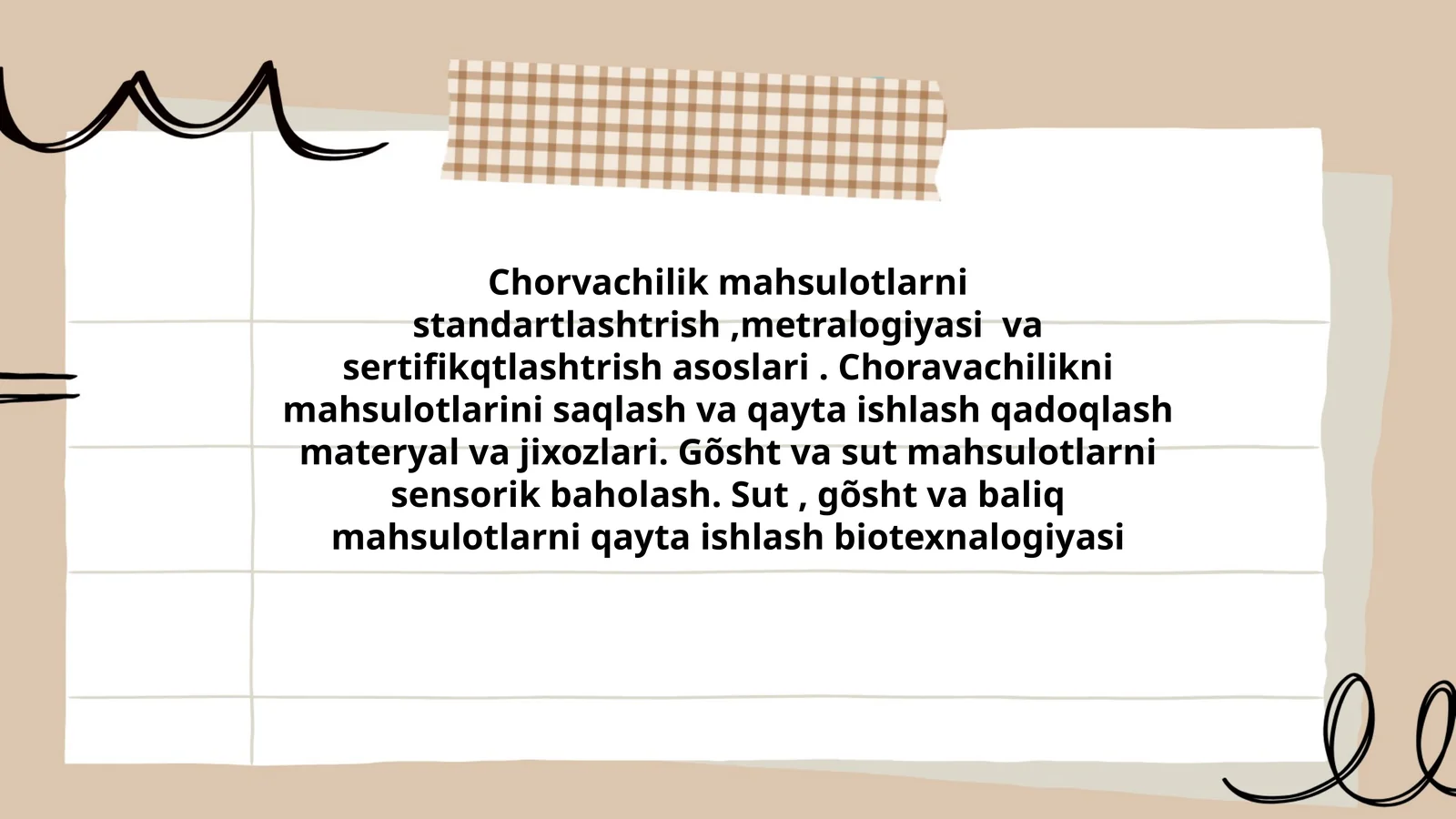 Chorvachilik mahsulotlarni standartlashtrish, metralogiyasi va sertifikqtlashtrish asoslari
