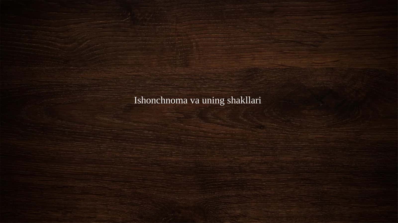 Ishonchnoma va uning shakllari