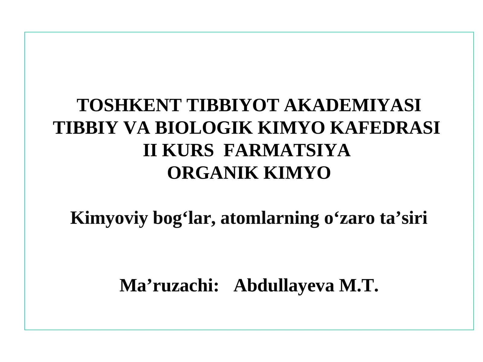 Kimyoviy bogʻlar, atomlarning oʻzaro ta’siri