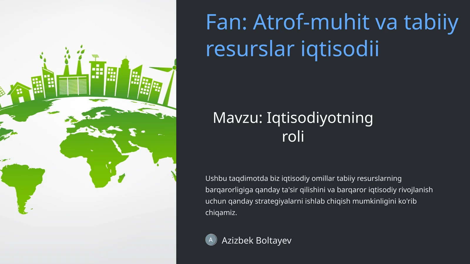 Iqtisodiyotning roli