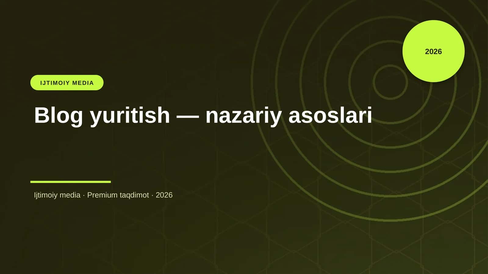 Blog yuritish — nazariy asoslari